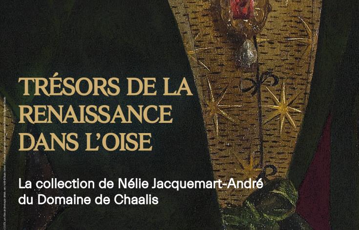 Affiche de l'exposition "Trésors de la Renaissance dans l'Oise"