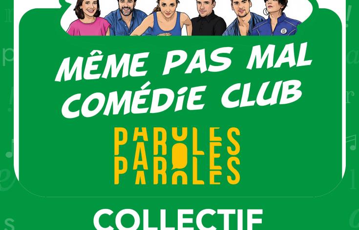 Festival Paroles | Même pas mal comédie club