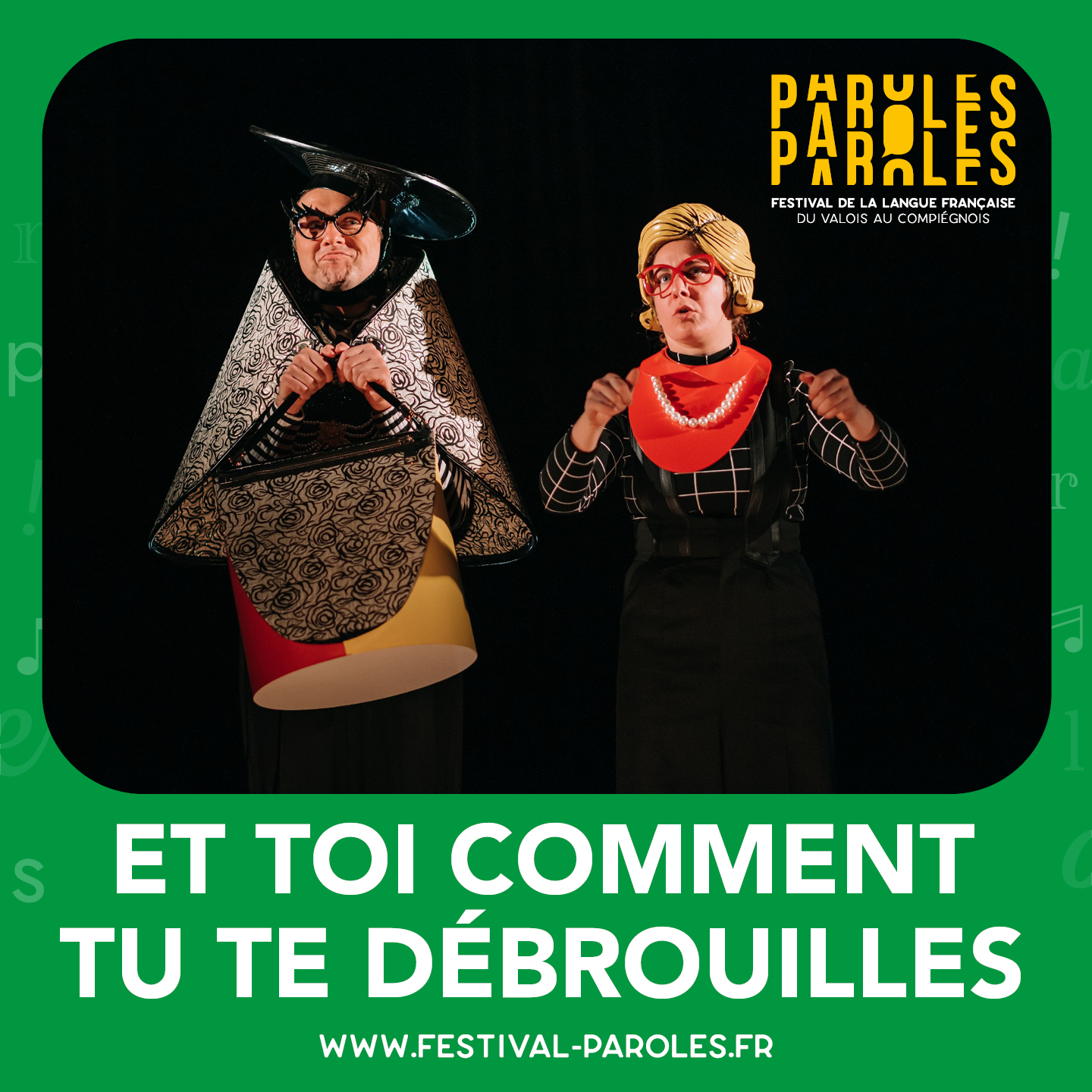 Festival Paroles | Et toi, comment tu te débrouilles ? 