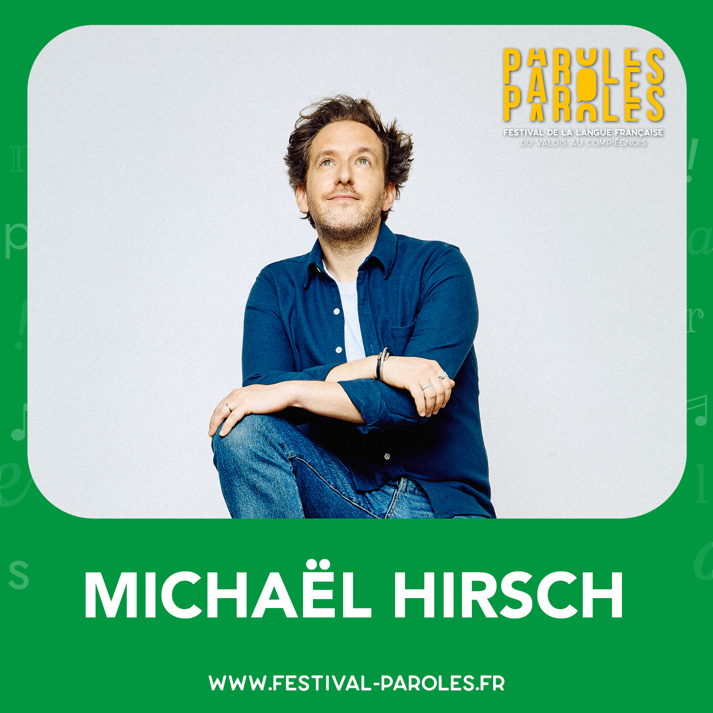 Festival Paroles | Michaël Hirsch « Y’a de la joie »