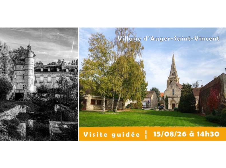 [Visite] – Village d'Auger-Saint-Vincent