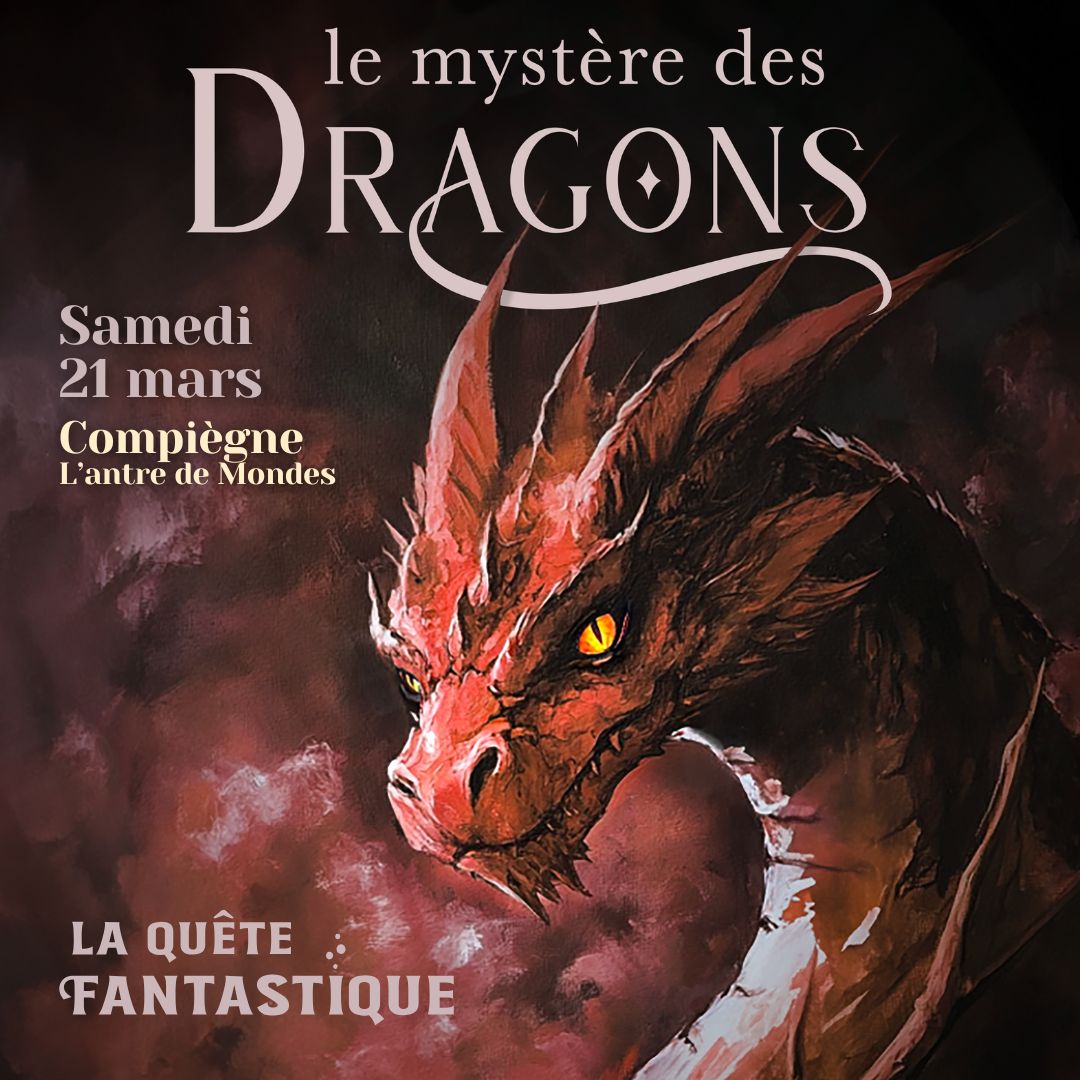 La Quête Fantastique – Le mystère des Dragons